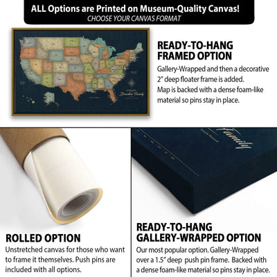 The image is a collage of three different options for a canvas print of a map of the United States. The first option is a ready-to-hang framed option, the second option is a rolled option, and the third option is a gallery-wrapped option. Each option has its own unique features and benefits, such as the ability to frame the canvas yourself, the option to roll the canvas over a push pin frame, and the option to have a dense foam-like material stay in place.