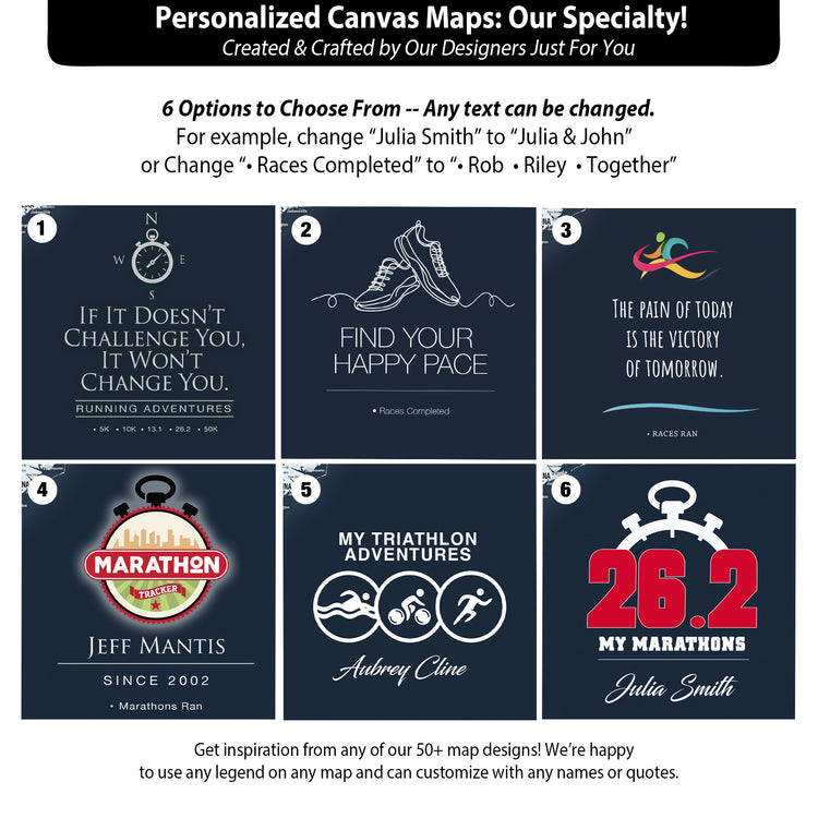 six different canvas map designs, each with a unique theme and message. The designs include motivational phrases, running-related imagery, and a running-themed logo. The text in the image is not very long, and it focuses on the individual designs rather than describing each one individually.