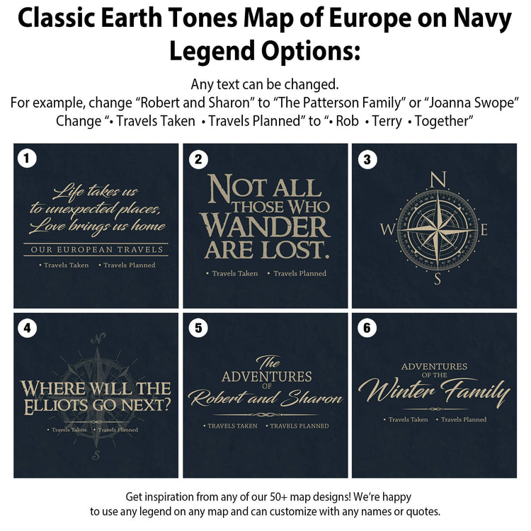 six different map designs, each with a unique title and theme. The titles include "Classic Earth Tones Map of Europe on Navy Legend Options", "Life takes us to unexpected places, Love brings us home", "Not all those who wander are lost", "The adventures Robert and Sharon", "Where will the Elllots go next?", and "Adventures Robert and Sharon". These maps are designed to inspire and showcase the creativity of the map designer.