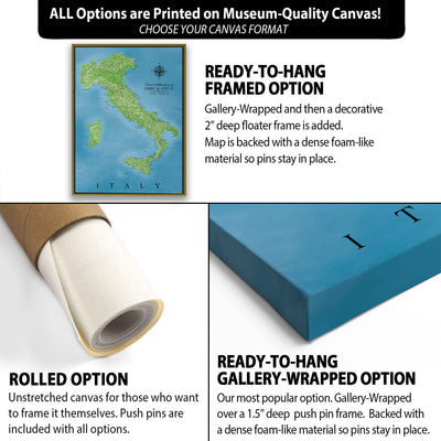 The image is a collage of three different options for a framed map of Italy. The first option is a rolled-up canvas, the second option is a gallery-wrapped option with a deep push pin frame, and the third option is a ready-to-hang framed option with a dense foam-like material.