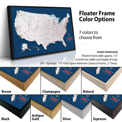 The image is a collage of different colored frames surrounding a map of the United States. The map is displayed in various frame colors, including brown, champagne, natural, antique, gold, silver, and espresso. The text above the image provides information about the frame color options available for the map.