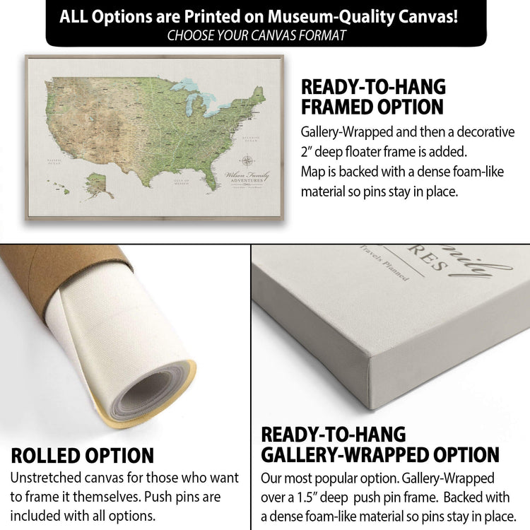 The image is a collage of three different options for a canvas print of a map of the United States. The first option is a rolled-up canvas, which is unstretched and ready to be hung. The second option is a Gallery-wrapped and framed option, which includes a deep push pin frame and a dense foam-like material to hold the pins in place. The third option is a ready-to-hang framed option, which includes a deep push pin frame and a dense foam-like material to hold the pins in place.