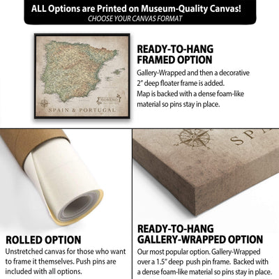 The image is a collage of three different canvas options for a map of Spain and Portugal. The first option is a ready-to-hang framed option, the second option is a rolled option, and the third option is a gallery-wrapped option. Each option has its own unique features and benefits, such as the ability to frame the canvas yourself, the option to roll it up, and the option to include a dense foam-like material for the pins to stay in place.