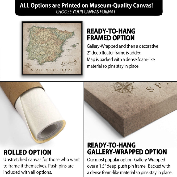 The image is a collage of three different canvas options for a map of Spain and Portugal. The first option is a ready-to-hang framed option, the second option is a rolled option, and the third option is a gallery-wrapped option. Each option has its own unique features and benefits, such as the ability to frame the canvas yourself, the option to roll it up, and the option to include a dense foam-like material for the pins to stay in place.