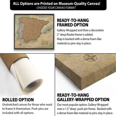 The image is a collage of three different options for a canvas print of a map of Spain. The first option is a ready-to-hang framed option, the second option is a rolled option, and the third option is a gallery-wrapped option. Each option has its own unique features and benefits, such as the ability to frame the canvas yourself, the option to roll the canvas over a push pin frame, and the option to have a dense foam-like material for the pins to stay in place.
