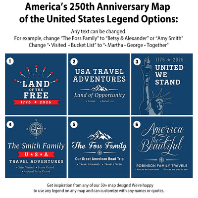 The image is a collage of six different map designs, each representing a different legend option for the United States. The maps include a legend for "Land of the Free", "USA Travel Adventures", "Land of Opportunity", "The Smith Family", "The Foss Family", and "America the Beautiful". The text on the maps can be changed to customize the legend options, and the image provides inspiration for creating unique and creative map designs.