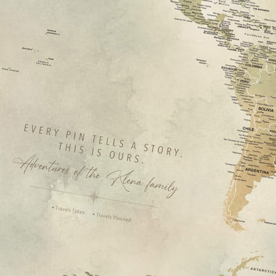 The image is a detailed map of South America, with a quote overlaid on it that reads "Every pin tells a story. This is ours. Adventures of the Kela family".