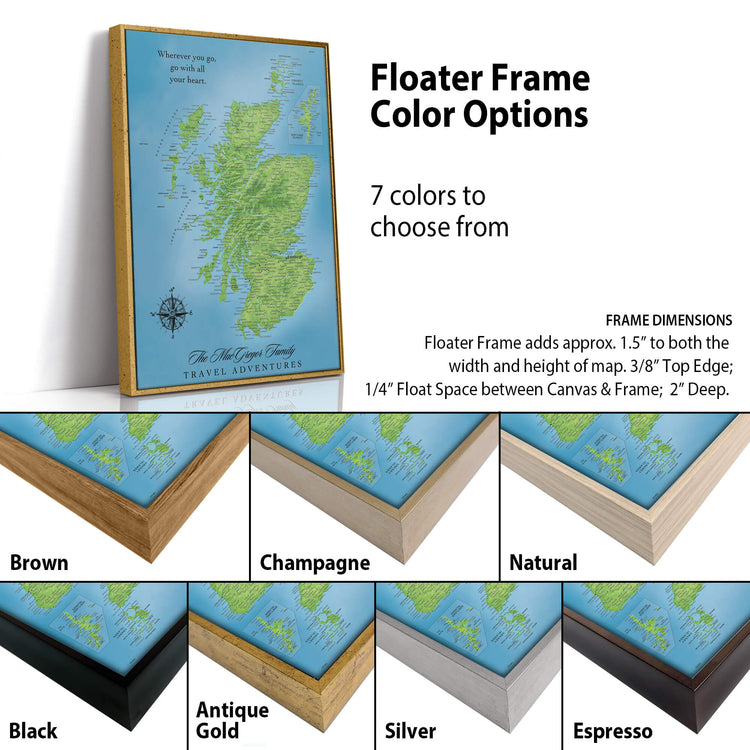 The image is a collage of different colored frames surrounding a map of Scotland. The frames come in various colors, including brown, champagne, natural, black, antique gold, silver, and espresso. The frames are described as having different dimensions, such as 1/4th of a float space between the canvas and the frame.